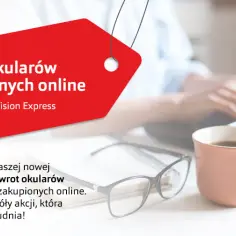 Czy można zwrócić okulary w Vision Express? Oto ważne zasady zwrotu