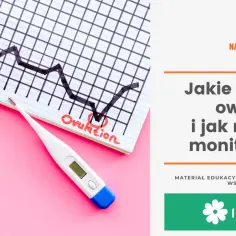 Jak sprawdzić czy była owulacja – skuteczne metody i porady