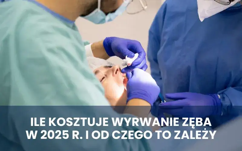 Zdjęcie Ile kosztuje wyrwanie zęba u chirurga? Sprawdź ceny i czynniki wpływające na koszty