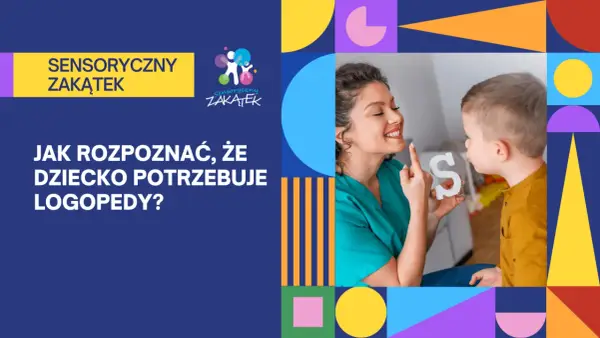 Kiedy do logopedy z 2 latkiem? Objawy, które powinny zaniepokoić